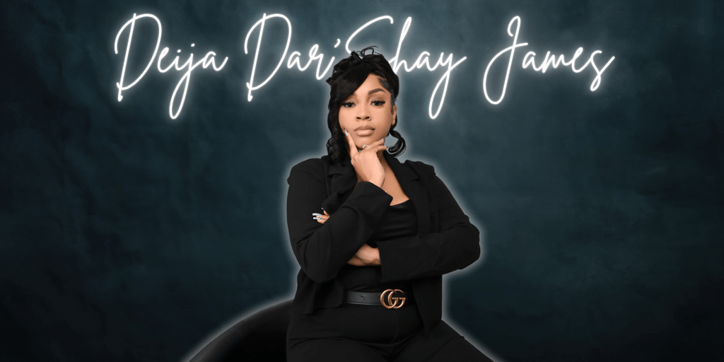 Deija Dar'Shay James, founder of Wealthy Krue Financials, Seaux Wealthy Enterprise, and Seaux Branded, empowers entrepreneurs through mentorship and scalable systems.