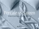 Side-by-side comparison of crisp percale and smooth sateen bedding from Royale Linens.