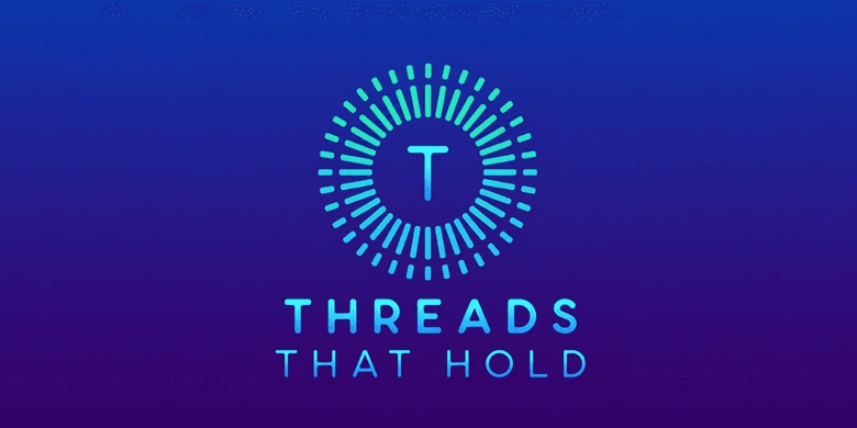 Logo design featuring the letter T and the phrase Threads That Hold with a gradient background