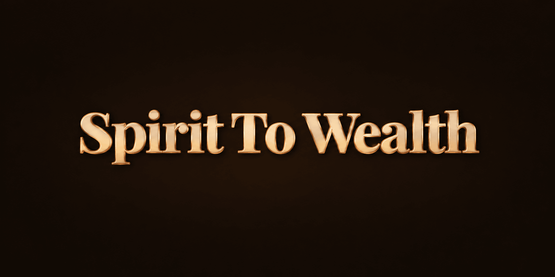 Stylized text reading "Spirit To Wealth" on a dark background