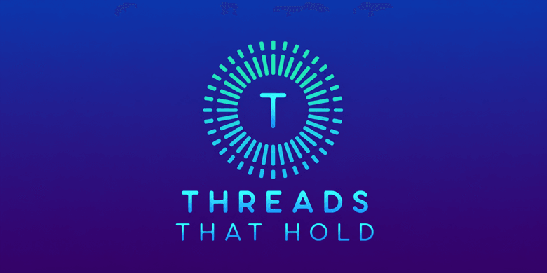 Logo design featuring the letter T and the phrase Threads That Hold with a gradient background