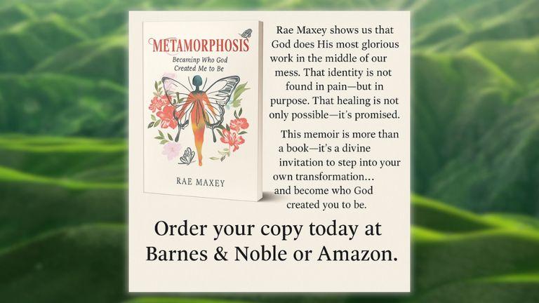 Rae Maxey’s ‘Metamorphosis’ Illuminates A Journey Of Faith, Strength, And Womanhood