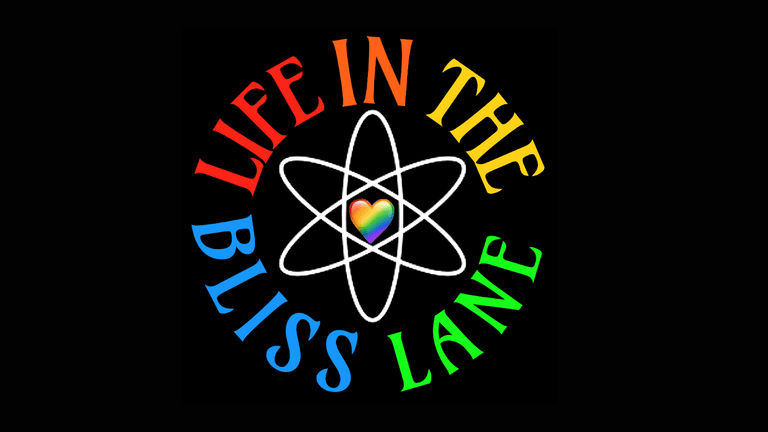 Colorful "Life in the Bliss Lane" logo with rainbow heart inside atomic symbol on black background