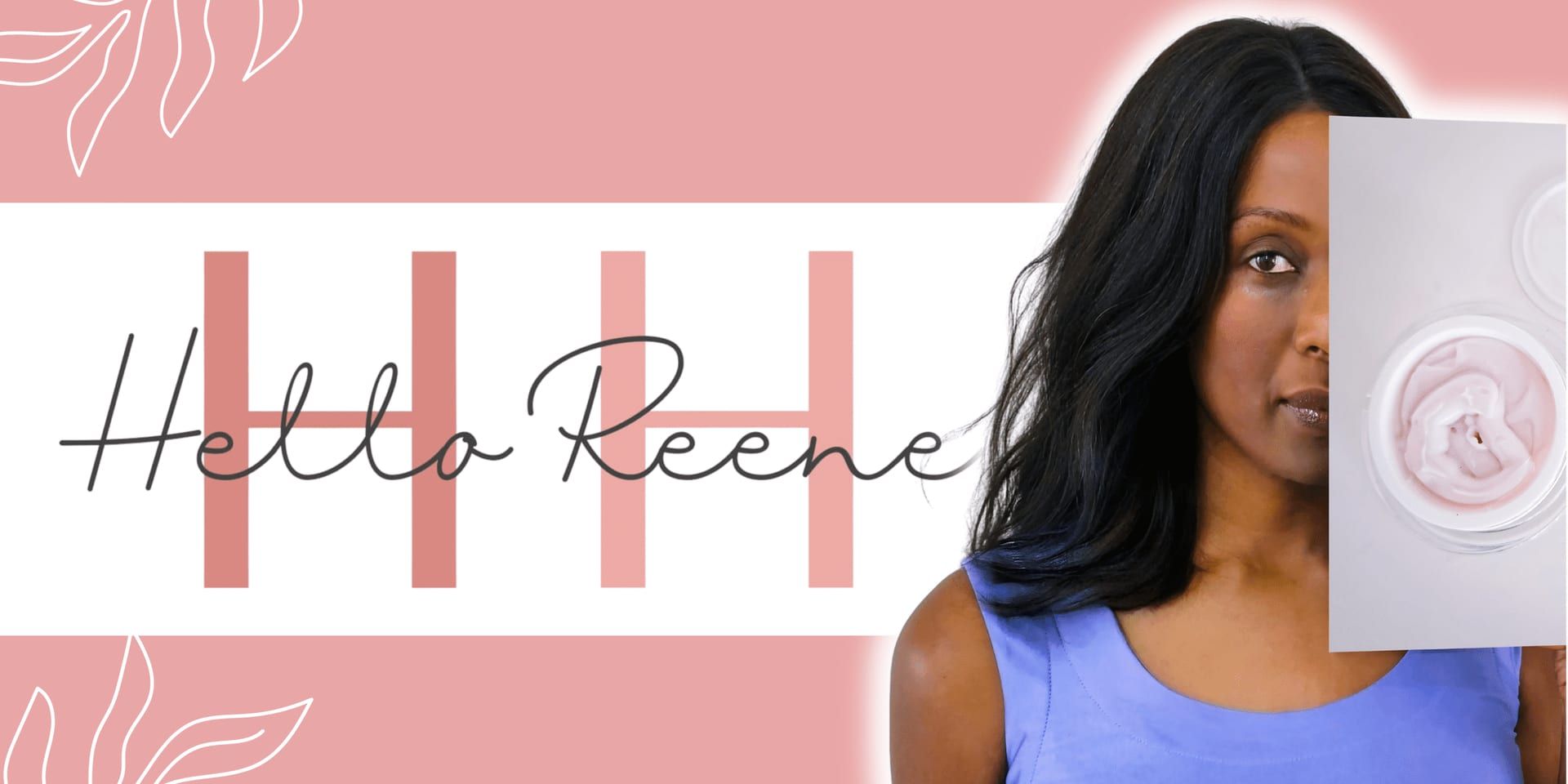 Hello Reene Revolutionizes Skincare With Natural, High-Quality Products To Restore Skin Health