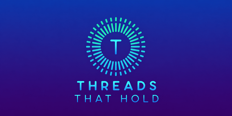 Logo design featuring the letter T and the phrase Threads That Hold with a gradient background