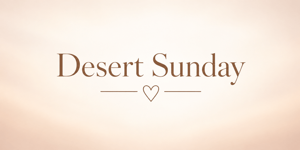 Text reading "Desert Sunday" in elegant font over a soft, warm background