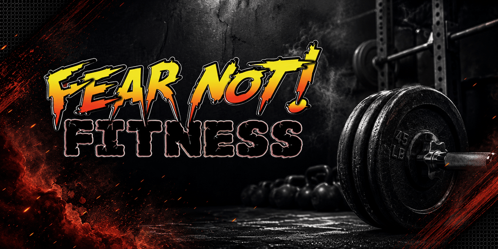 Fear Not Fitness gym branding with bold fiery text and heavy barbell in a dark workout setting.