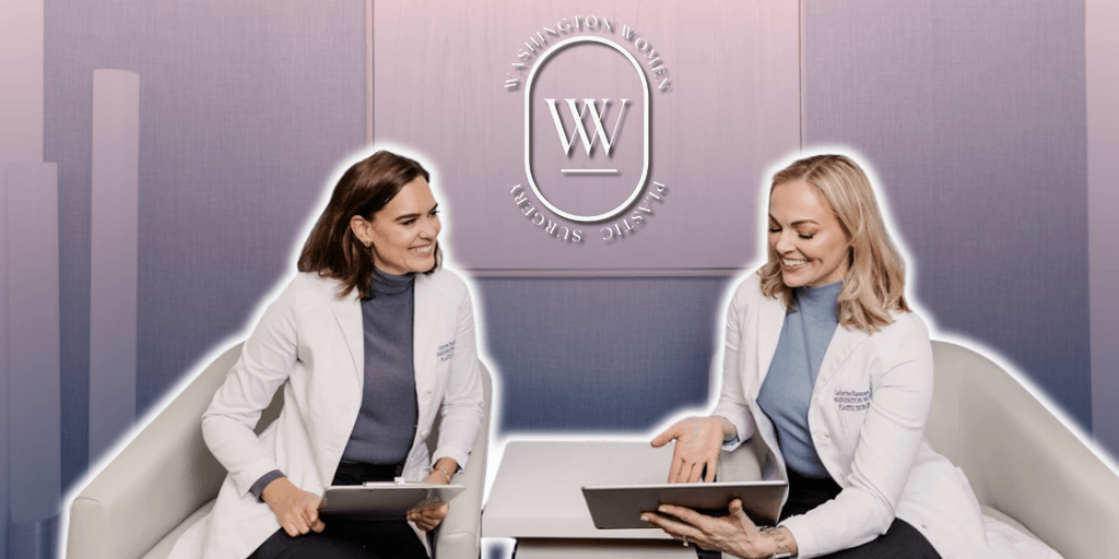 Drs. Catherine Hannan and Lauren Patrick of Washington Women Plastic Surgery collaborate closely, offering personalized, patient-centered cosmetic care and expertise.