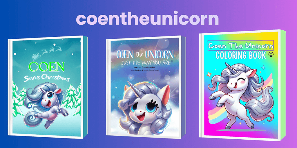 Coen The Unicorn: Empowering Children To Be Unique, Kind, And Confident