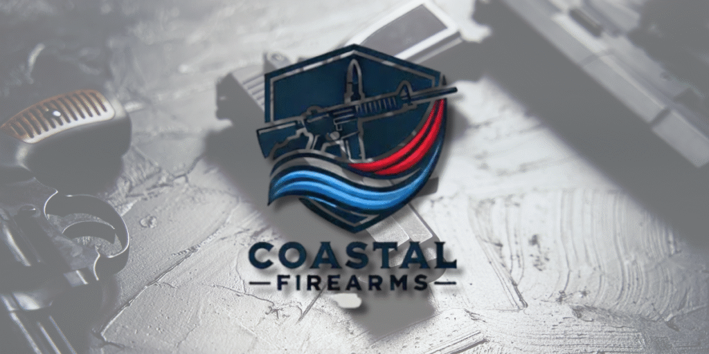 The image features the logo of **Coastal Firearms**, which emphasizes safety, knowledge, and responsibility in the firearms industry.