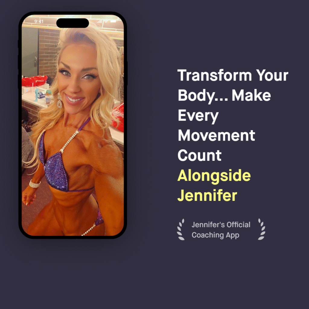 Promotional image for Jennifer’s coaching app, encouraging body transformation through consistent movement and healthy habits.